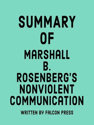 cover image of Summary of Marshall B. Rosenberg's Nonviolent Communication